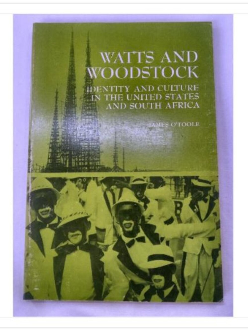 Watts and Woodstock: Identity and Culture in the United States and South Africa